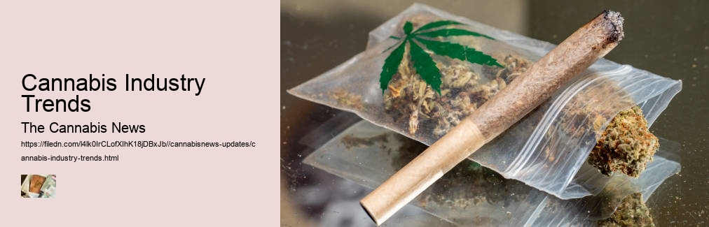 Cannabis Industry Trends