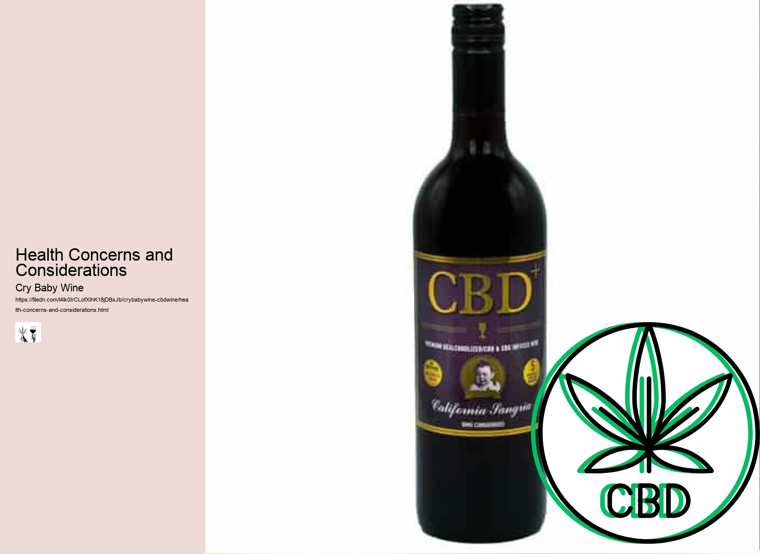 Health Concerns and Considerations Cry Baby Wine Health Concerns and Considerations