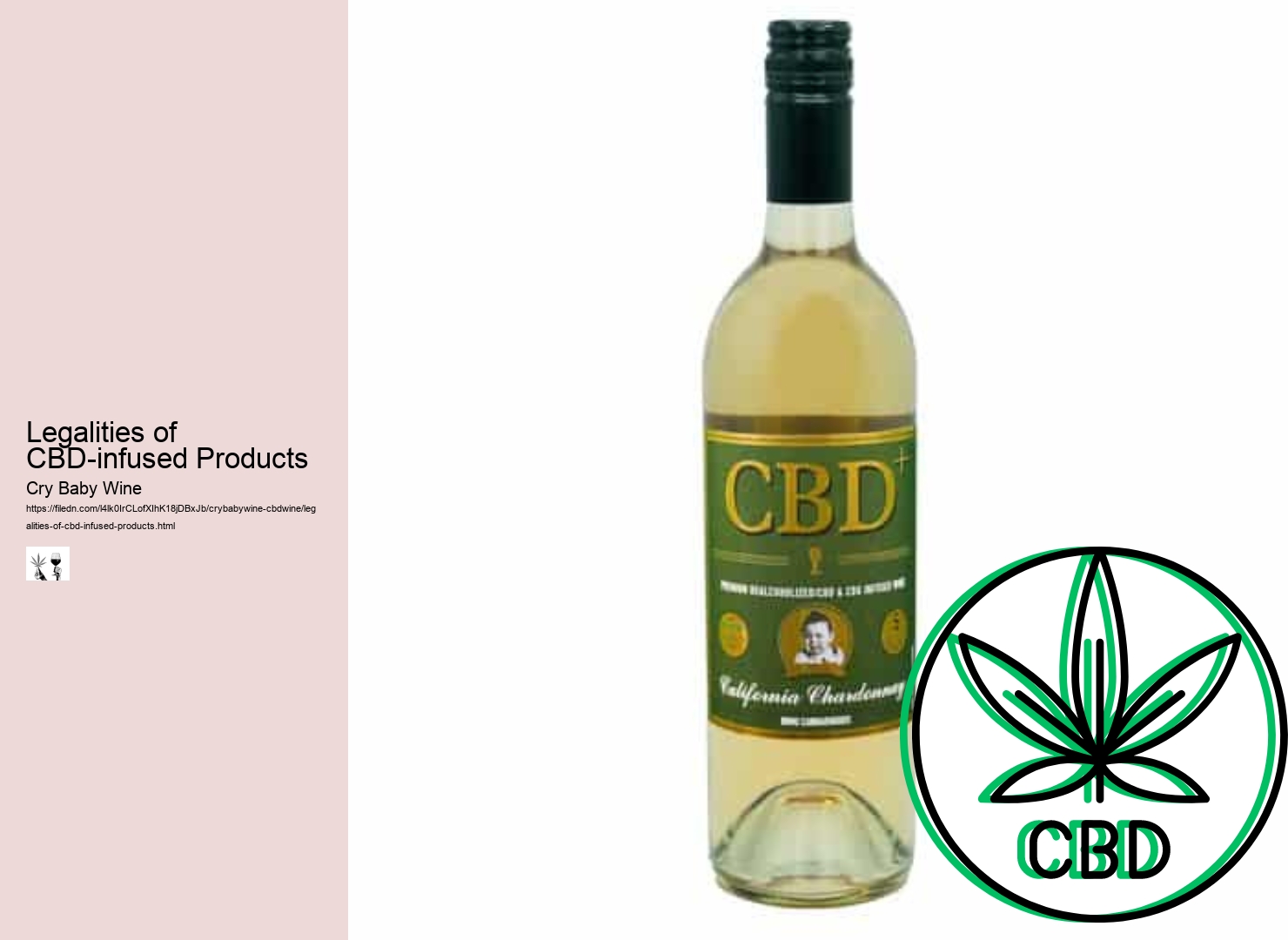 Legalities of CBD-infused Products Cry Baby Wine Legalities of CBD-infused Products