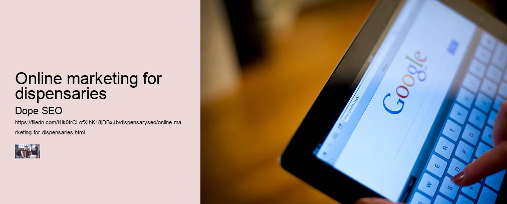 Online marketing for dispensaries