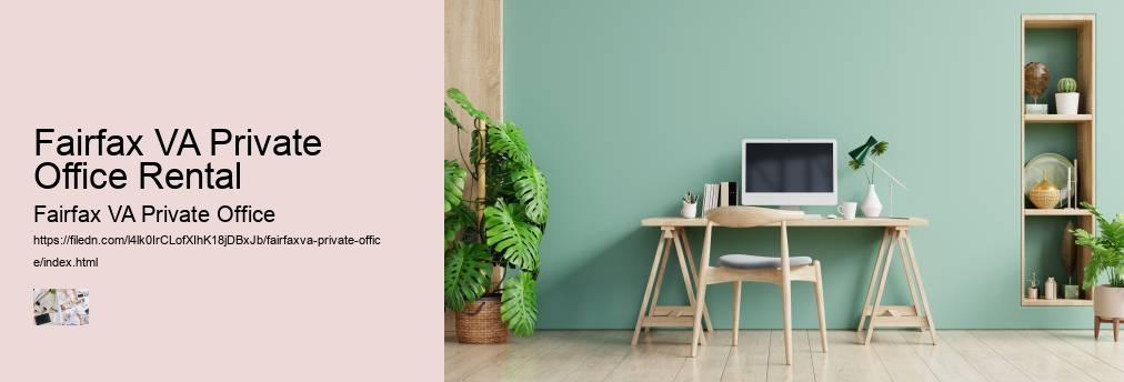 Fairfax VA Private Office Rental