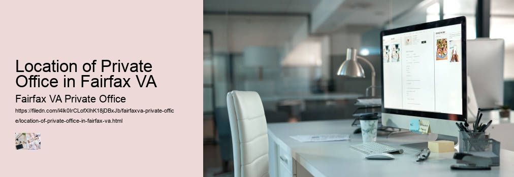 Location of Private Office in Fairfax VA