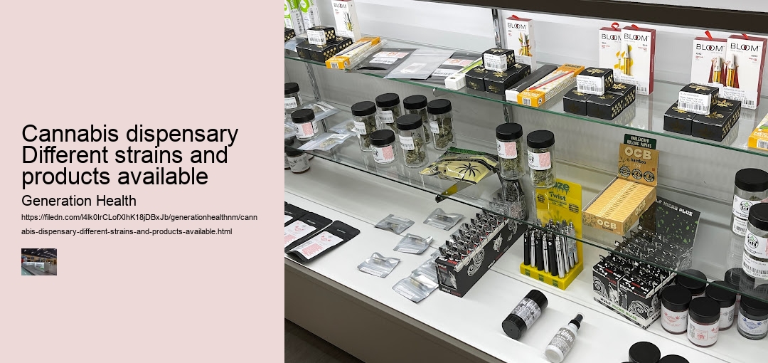 cannabis dispensary Different strains and products available