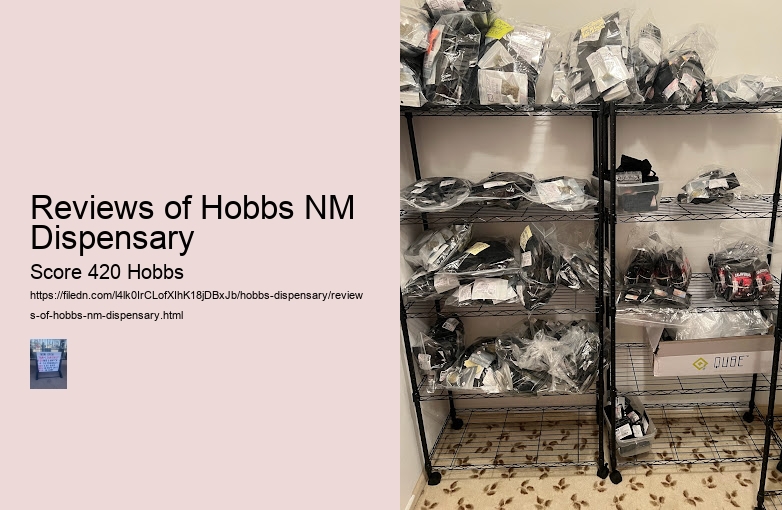 Reviews of Hobbs NM Dispensary