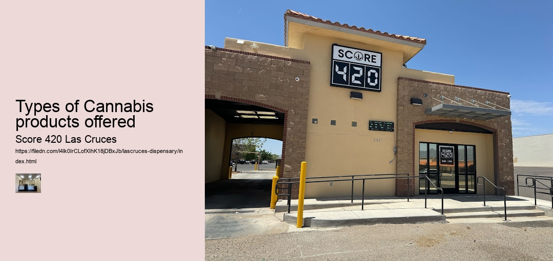 Types of Cannabis products offered