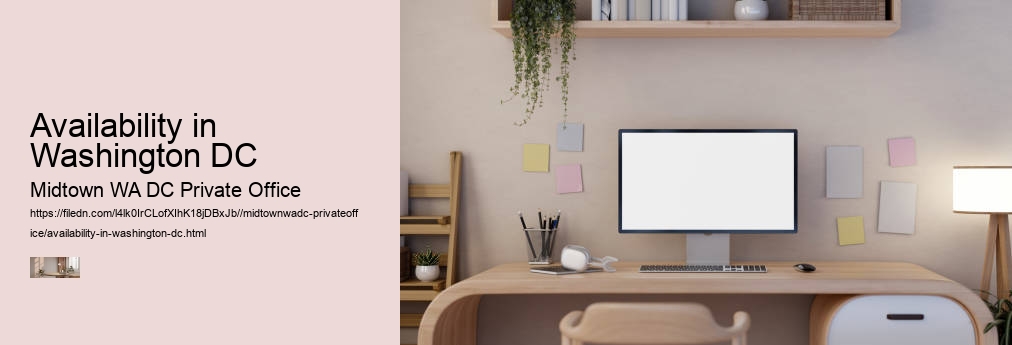 Availability in Washington DC