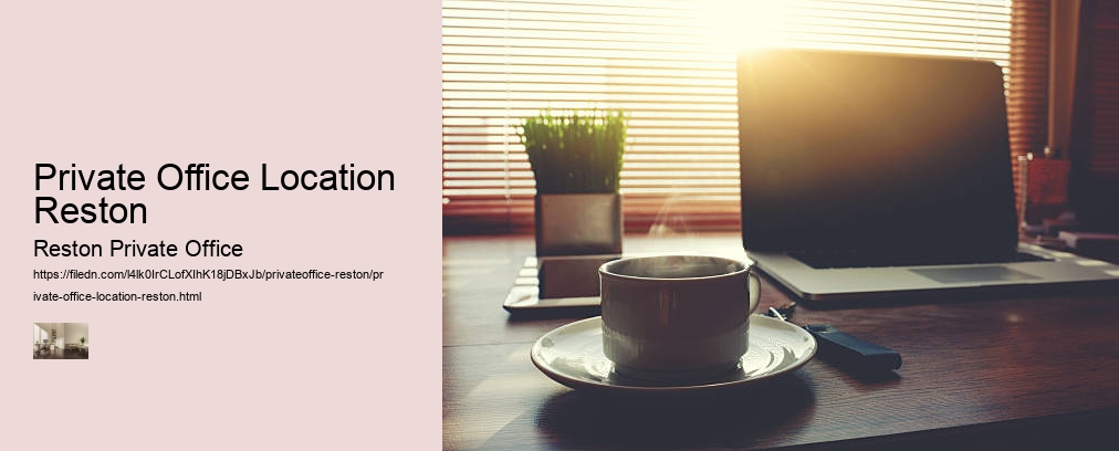 Private Office Location Reston