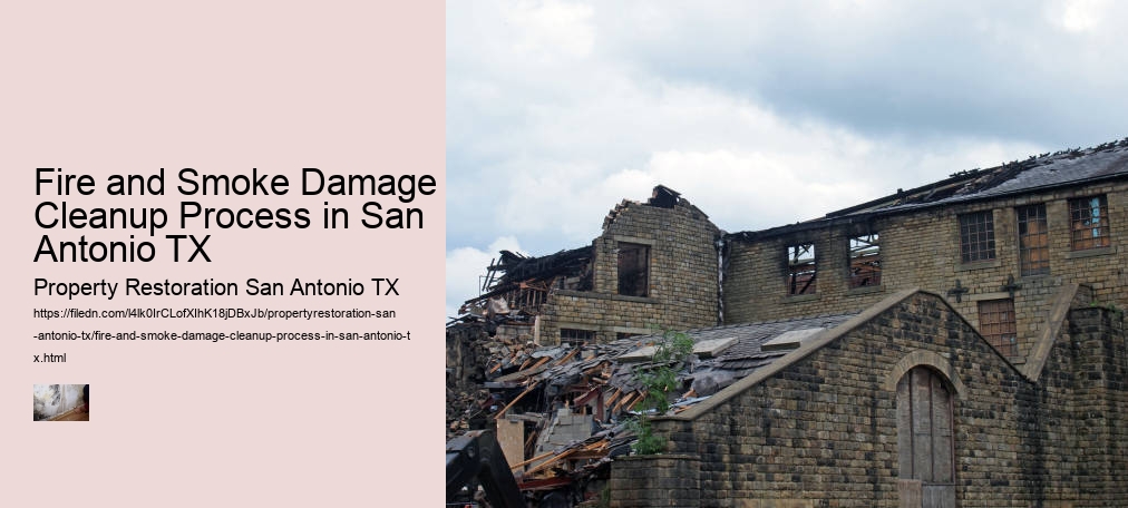 Fire and Smoke Damage Cleanup Process in San Antonio TX