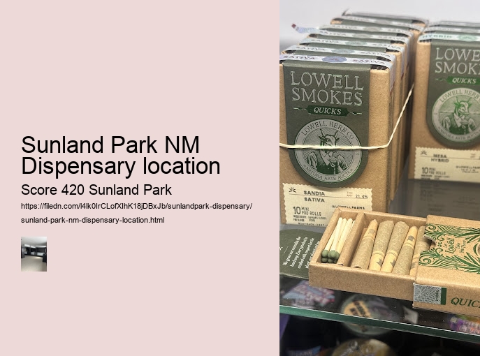 Sunland Park NM Dispensary location