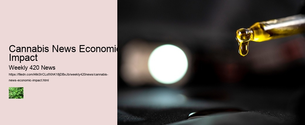 Cannabis News Economic Impact