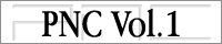 PNC Vol.1