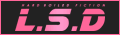 Hard-Boiled Fiction『L.S.D』