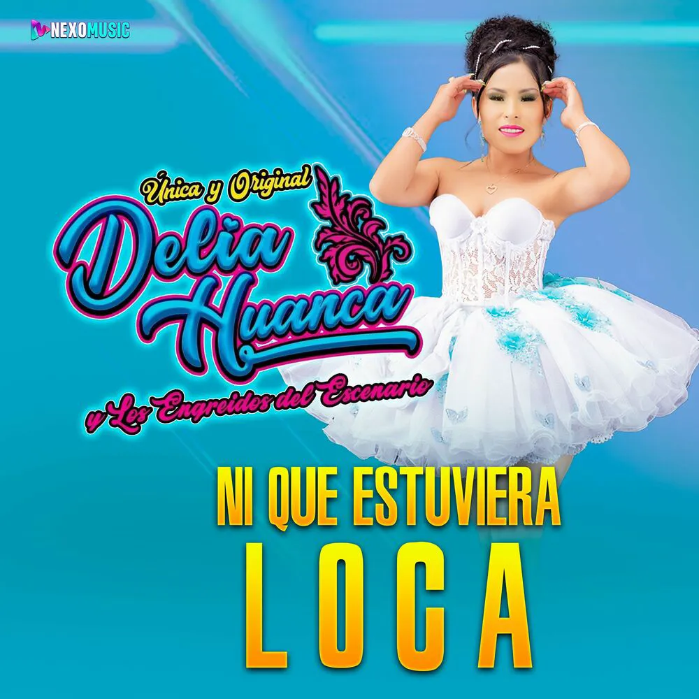 Ni Que Estuviera Loca
