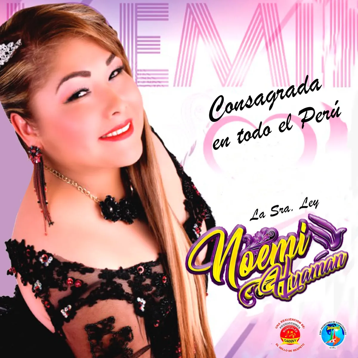 Consagrada En Todo El Perú - La Señora Ley