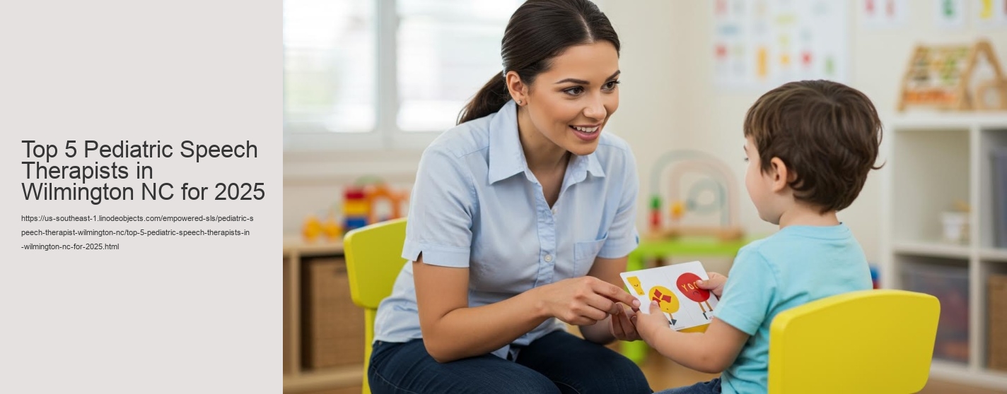 Top 5 Pediatric Speech Therapists in Wilmington NC for 2025