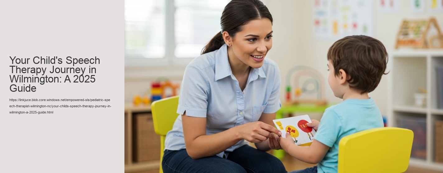 Your Child's Speech Therapy Journey in Wilmington: A 2025 Guide