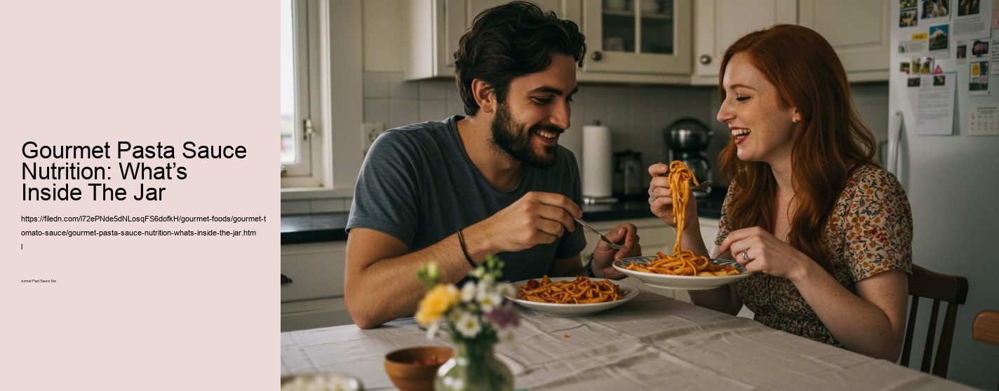 Gourmet Pasta Sauce Nutrition: What’s Inside The Jar