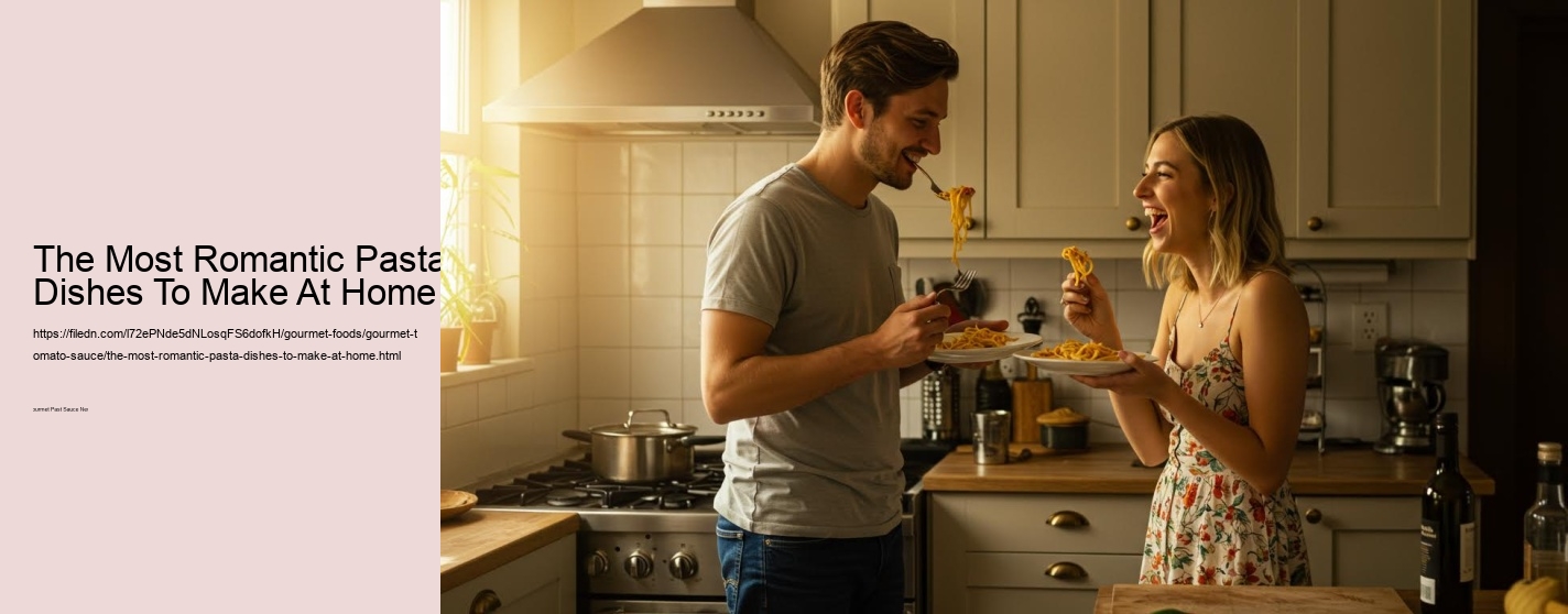 The Most Romantic Pasta Dishes To Make At Home
