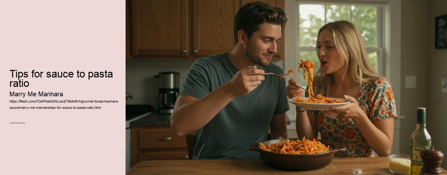 Tips for sauce to pasta ratio