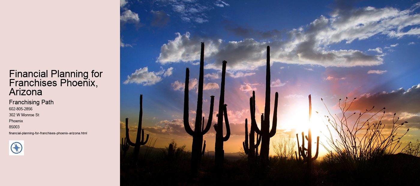 Financial Planning for Franchises Phoenix, Arizona