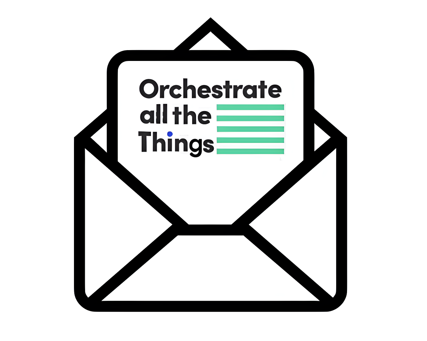 Orchestrate all the Things Newsletter