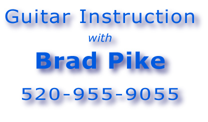 Brad Pike Guitar Instruction 520-955-9055