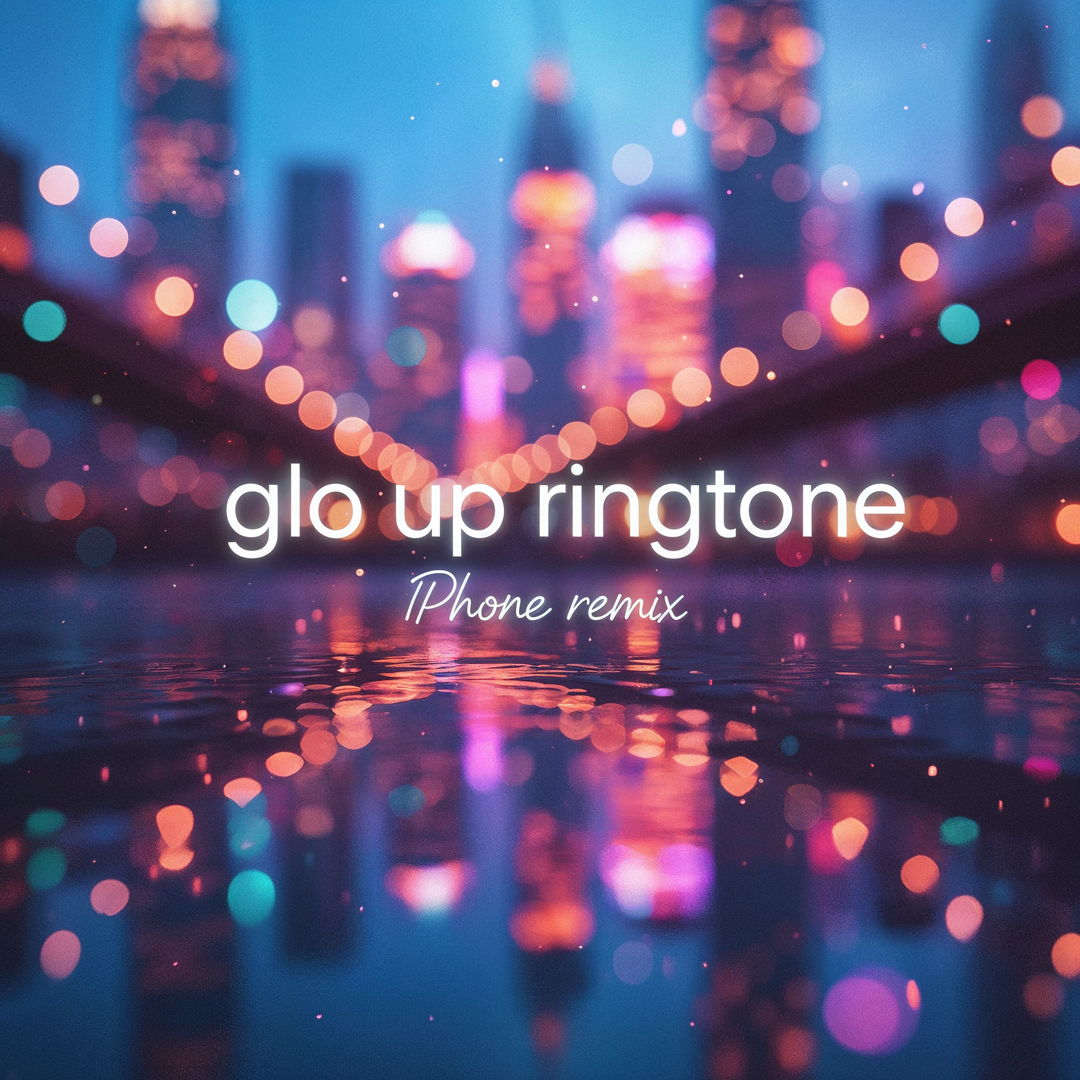 Glo Up Ringtone cover art