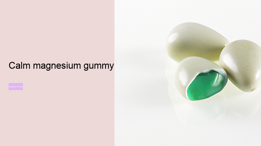 calm magnesium gummy