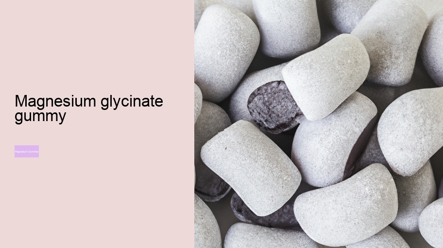 magnesium glycinate gummy