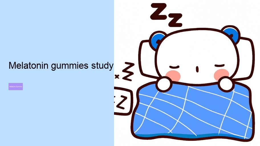 melatonin gummies study