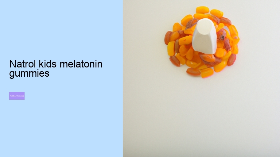 natrol kids melatonin gummies