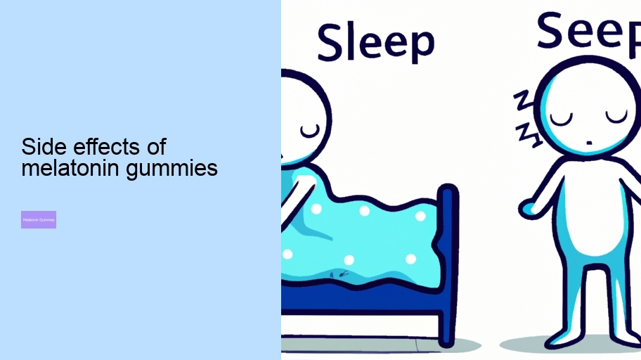 side effects of melatonin gummies