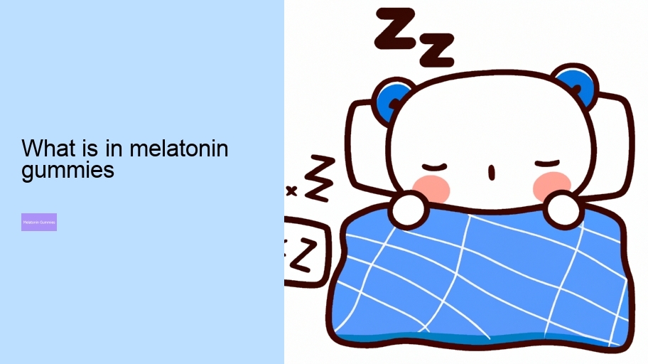 what is in melatonin gummies