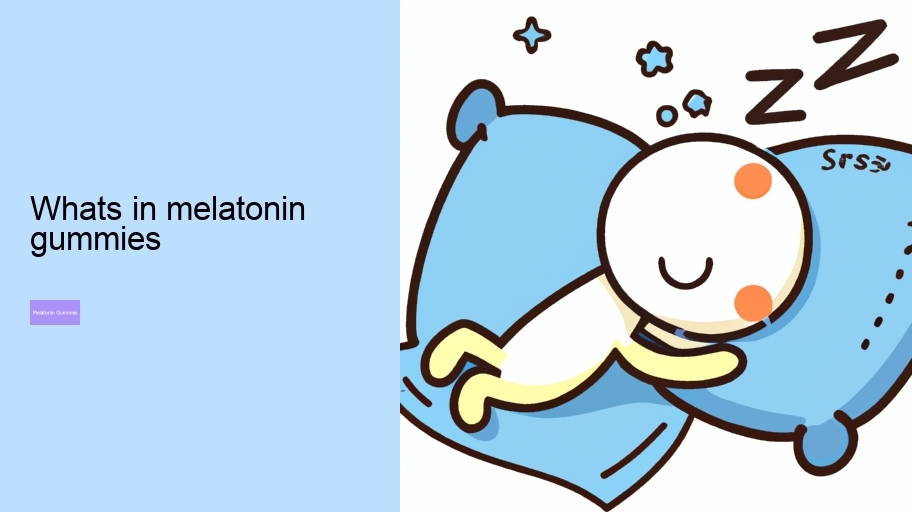 whats in melatonin gummies