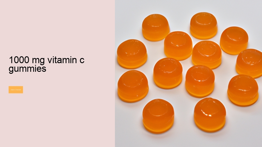 1000 mg vitamin c gummies