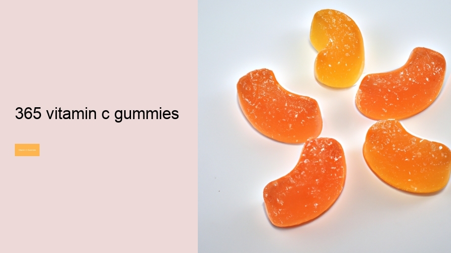 365 vitamin c gummies