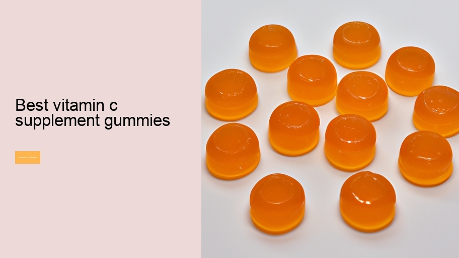 best vitamin c supplement gummies