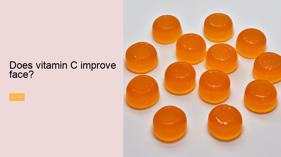 Does vitamin C improve face?