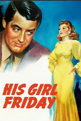 Watch His Girl Friday free online - 1940 Comedy movie