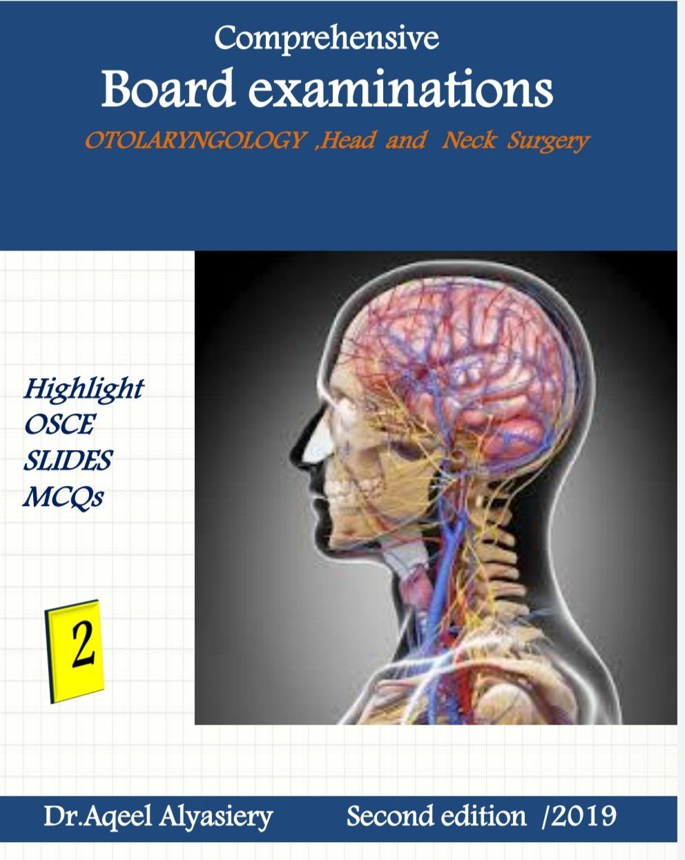 Comprehensive Board Examination: Otolaryngology, Head and Neck Surgery 2nd Edition