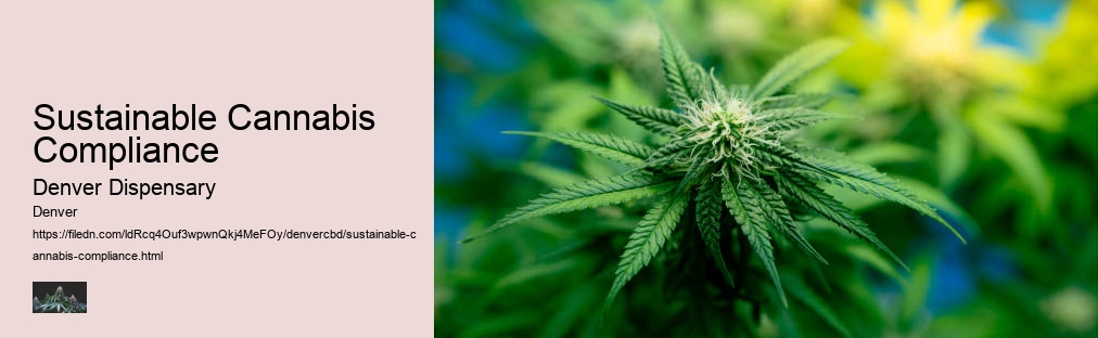 Sustainable Cannabis Compliance