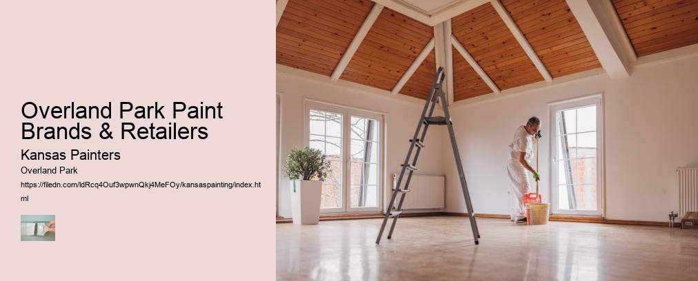 Overland Park Paint Brands & Retailers
