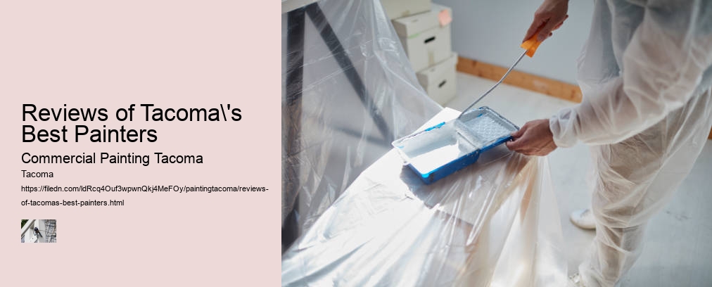 Reviews of Tacoma's Best Painters