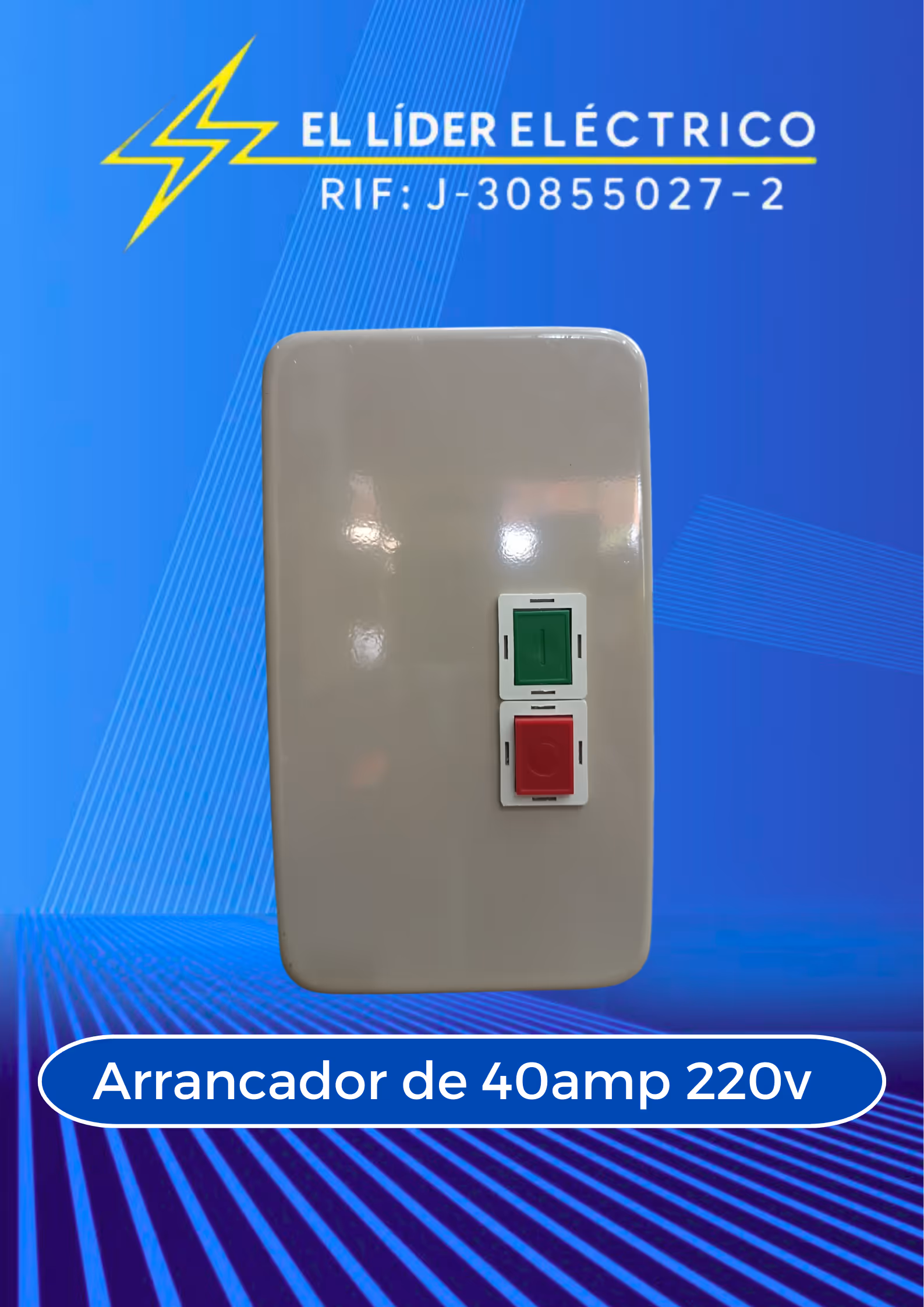 ARRANCADOR DE 30-40 AMP 220V