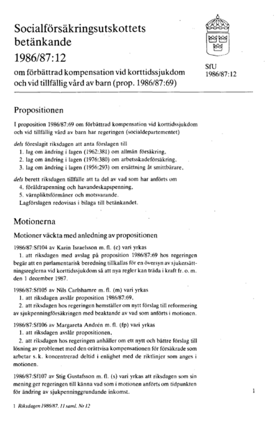 Bet. 1986/87:SfU12 om förbättrad kompensation vid korttidssjukdom 