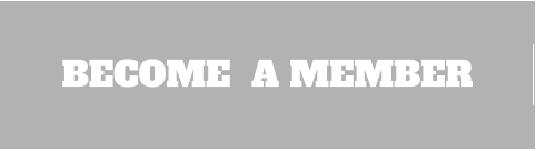 BECOME  A MEMBER