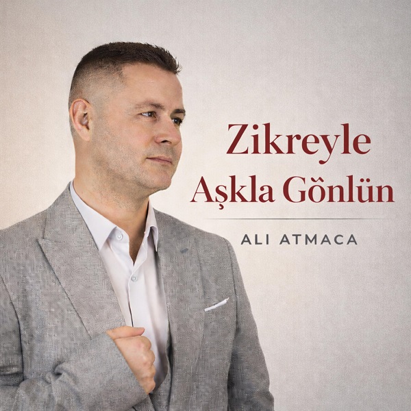 1. Ali Atmaca - Zikreyle Aşkla Gönlün 02:51