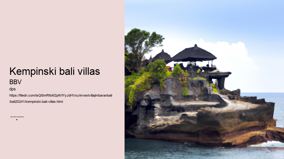 kempinski bali villas
