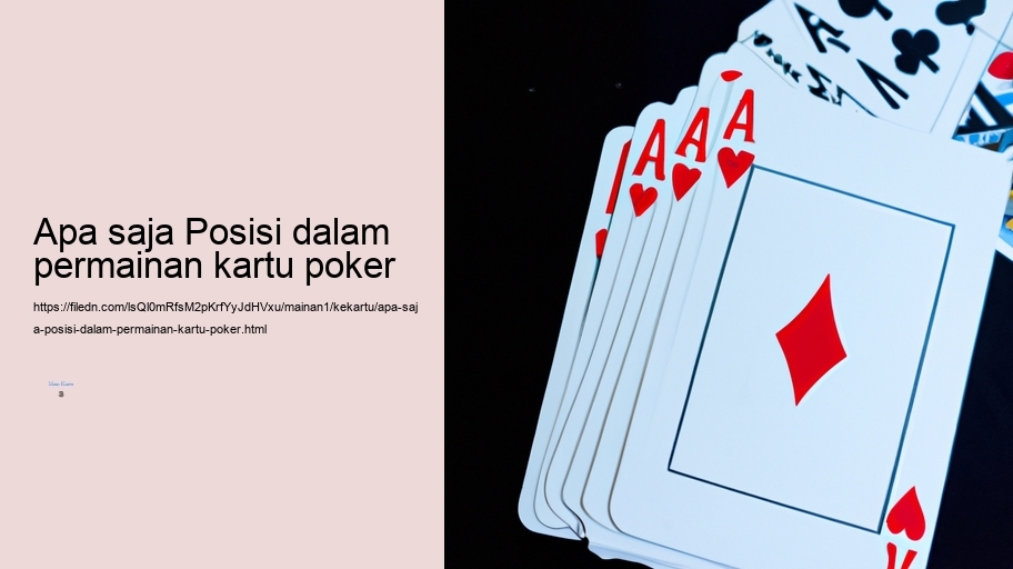 apa saja Posisi dalam permainan kartu poker