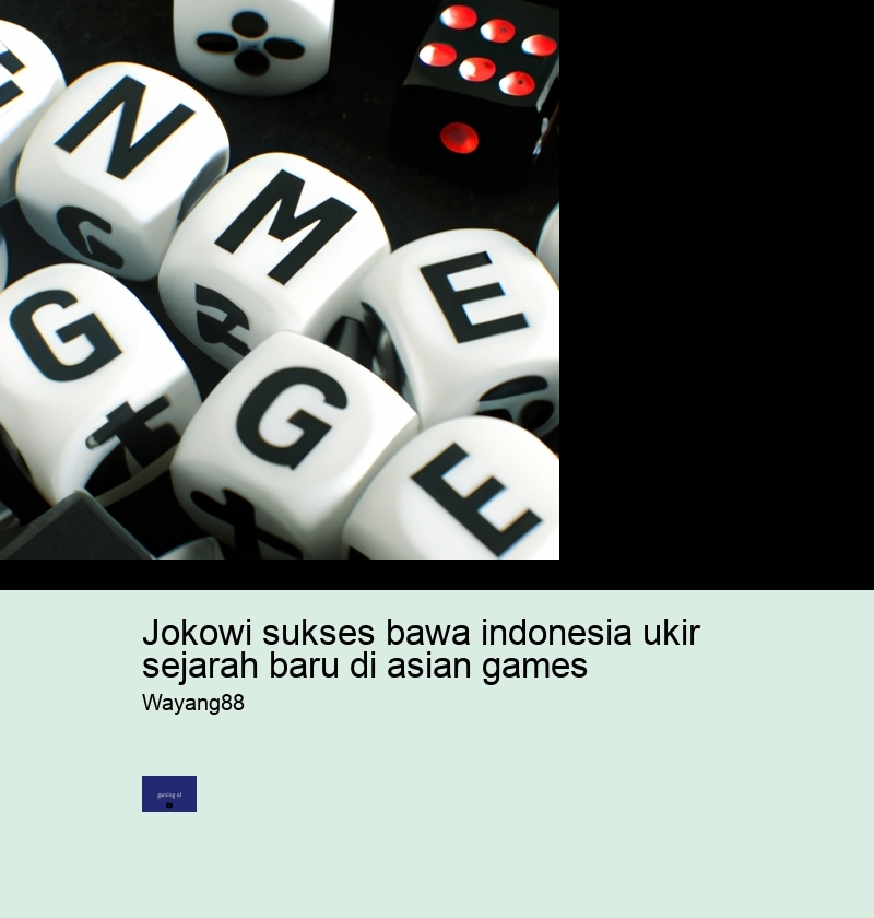 jokowi sukses bawa indonesia ukir sejarah baru di asian games